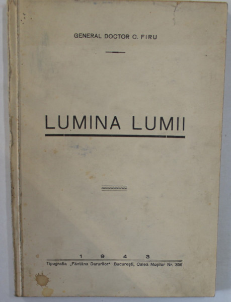 LUMINA LUMII de GENERAL DOCTOR C. FIRU , 1943