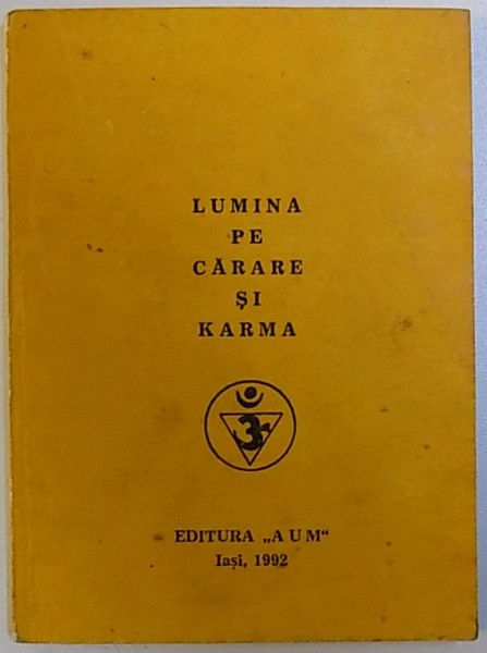 LUMINA PE CARARE SI KARMA , 1992
