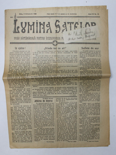 LUMINA SATELOR - FOAIE SAPTAMANALA PENTRU INDRUMAREA POPORULUI IN VIATA CRESTINA , ANUL 25 , NR. 39, 6 OCTOMBRIE  , 1946