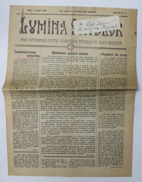 LUMINA SATELOR - FOAIE SAPTAMANALA PENTRU INDRUMAREA POPORULUI IN VIATA CRESTINA , ANUL 25 , NR.31 , 4 AUGUST  , 1946
