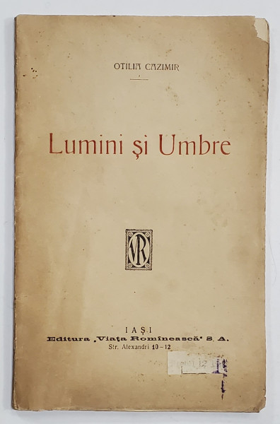 Lumini si Umbre de Otilia Cazimir - Iasi, 1923 Editia I