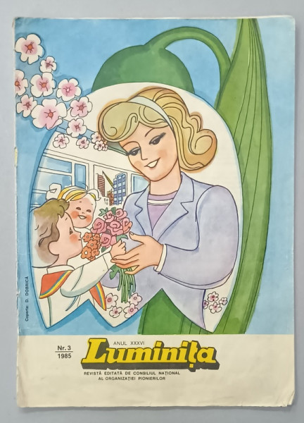 LUMINITA , REVISTA EDITATA DE CONSILIUL NATIONAL AL ORGANIZATIEI PIONIERILOR , NR. 3 , 1985