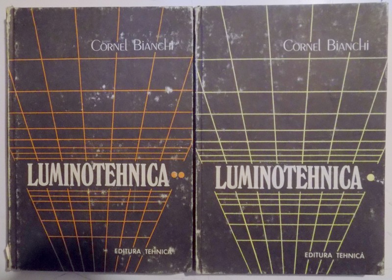 LUMINOTEHNICA de CORNEL BIANCHI , VOL I - II , 1990