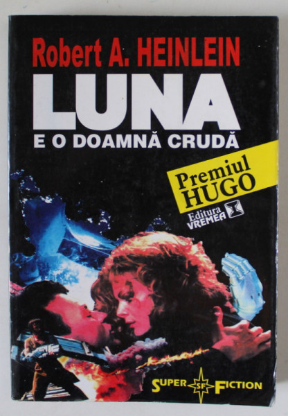LUNA E O DOAMNA CRUDA de ROBERT A. HEINLEIN , 1997