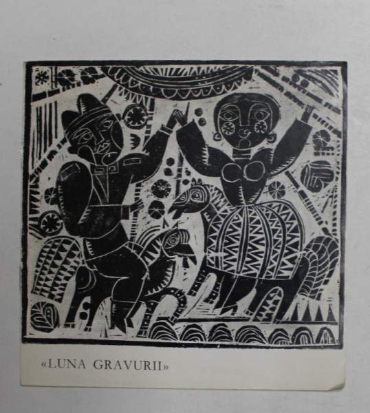 LUNA GRAVURII - CATALOG DE EXPOZITIE , text de OCTAVIAN BRABOSA , DECEMBRIE 1966  -  IANUARIE 1967