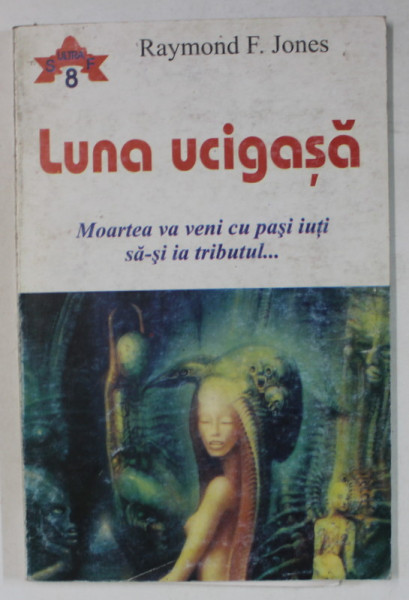 LUNA UCIGASA de RAYMOND F. JONES , 2002