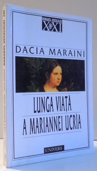 LUNGA VIATA A MARIANNEI UCRIA de DACIA MARAINI , 2000