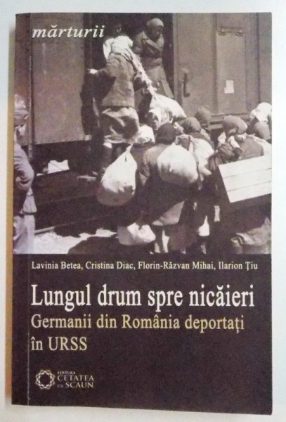 LUNGUL DRUM SPRE NICAIERI GERMANII DIN ROMANIA DEPORTATI IN URSS , 2012
