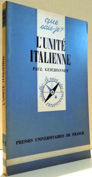 L`UNITE ITALIENNE par PAUL GUICHONNET ,  1978