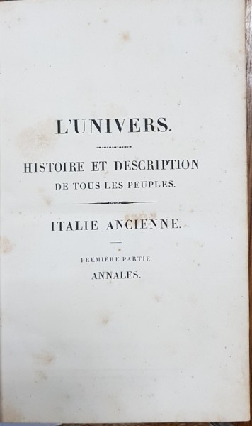 L'UNIVERS HISTOIRE ET DESCRIPTIO DE TOUS LES PEUPLES, ITALIE ANCIENNE par DURUY FILON, LACROIX ET YANOSKI - PARIS, 1850