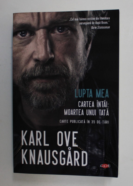 LUPTA MEA  - CARTEA INTAI  - MOARTEA UNUI TATA  de KARL OVE KNAUSGARD , 2020