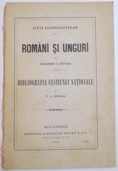  Lupta nationalitatilor  Romani si unguri 1895  Alexandru G. Djuvara 