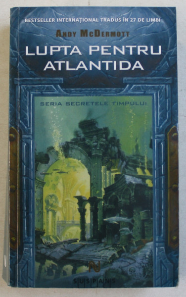 LUPTA PENTRU ATLANTIDA de ANDY McDERMOTT , 2010