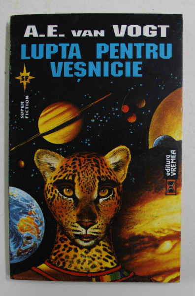 LUPTA PENTRU VESNICIE de A.E. van VOGT , 1995