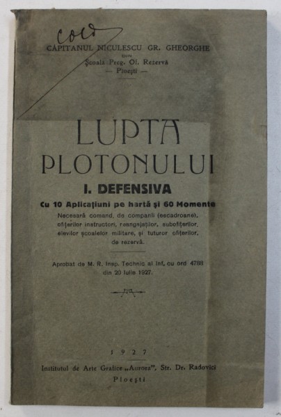 LUPTA PLOTONULUI  I . DEFENSIVA de NICULESCU GR. GHEORGHE , 1927