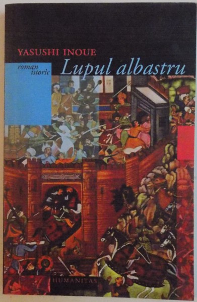 LUPUL ALBASTRU de YASUSHI INOUE , 2003