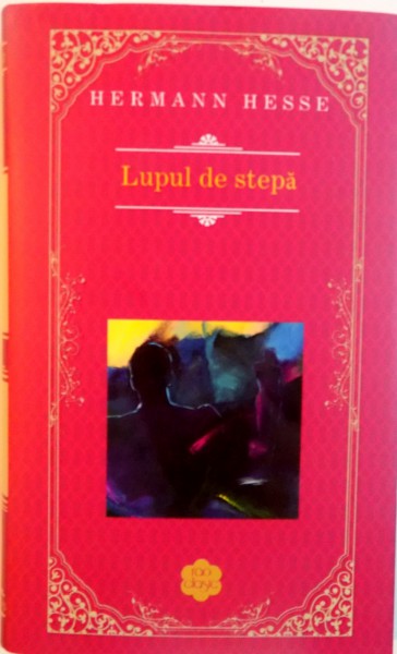 LUPUL DE STEPA de HERMAN HESSE , 2015