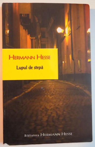 LUPUL DE STEPA de HERMANN HESSE , 2006