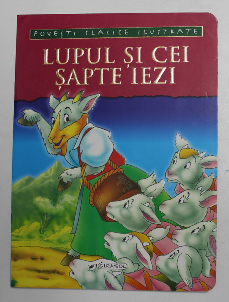 LUPUL SI CEI SAPTE IEZI , 2010