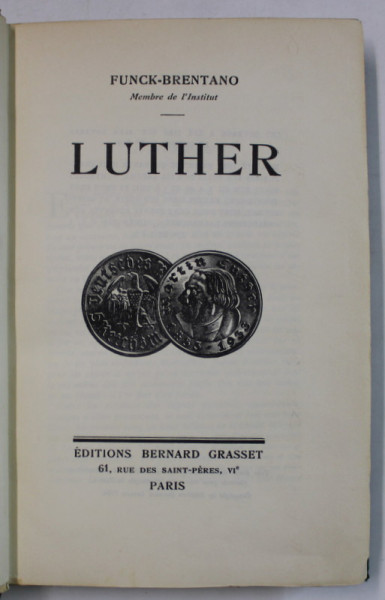 LUTHER par FUNCK - BRENTANO , 1934