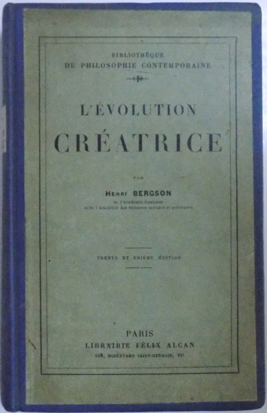 L'ÉVOLUTION CRÉATRICE de HENRI BERGSON,  1929