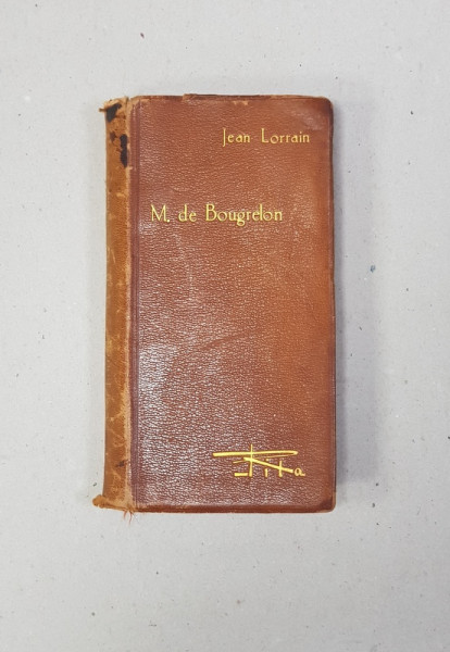 M. DE BOUGRELON par JEAN LORRAIN , illustrations de MAROLD et MITTIS , 1897 , CARTE DE FORMAT MIC