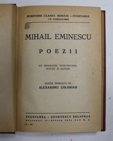 M. EMINESCU. POEZII, EDITIE INGRIJITA DE ALEXANDRU COLORIAN  1940