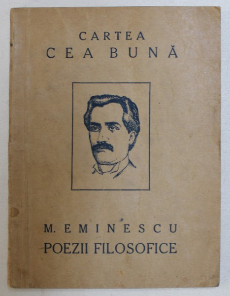 M. Eminescu, Poezii Filosofice, editie ingrijita de Sextil Puscariu, Bucuresti 1923