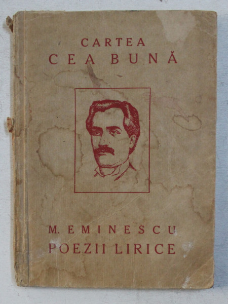 M. Eminescu, Poezii Lirice, editie ingrijita de Sextil Puscariu, Bucuresti 1923