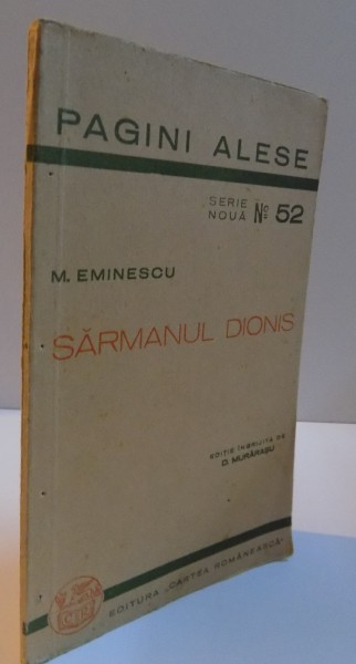 M. EMINESCU, SARMANUL DIONIS, 1943