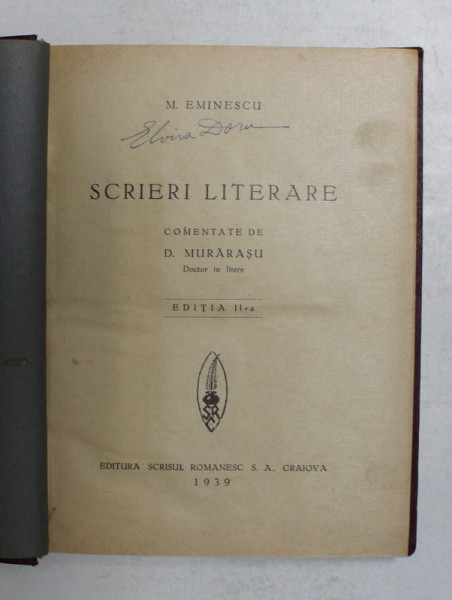 M. EMINESCU: SCRIERI LITERARE, ED. A II-A COMENTATE DE D. MURARASU , 1939