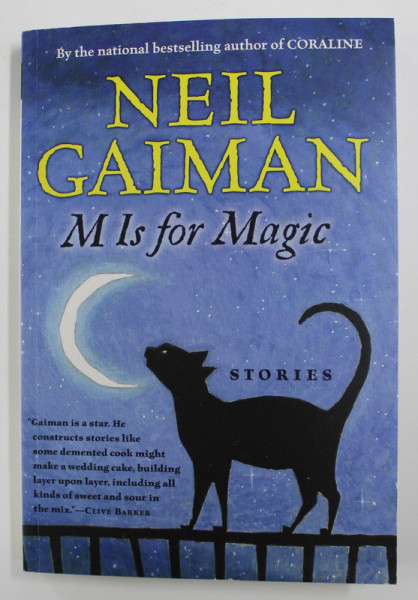 M IS FOR MAGIC - STORIES by NEIL GAIMAN , illustrations by TEDDY KRISTIANSEN , 2008