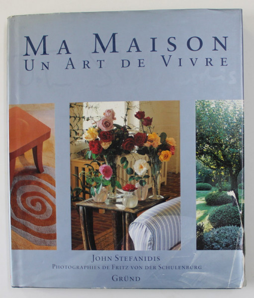 MA MAISON , UN ART DE LIVRE par JOHN STEFANIDIS , 1998