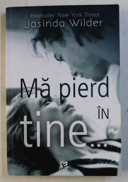 MA PIERD IN TINE de JASINDA WILDER , 2014