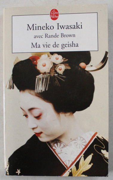 MA VIE DE GEISHA par MINEKO IWASAKI , 2003