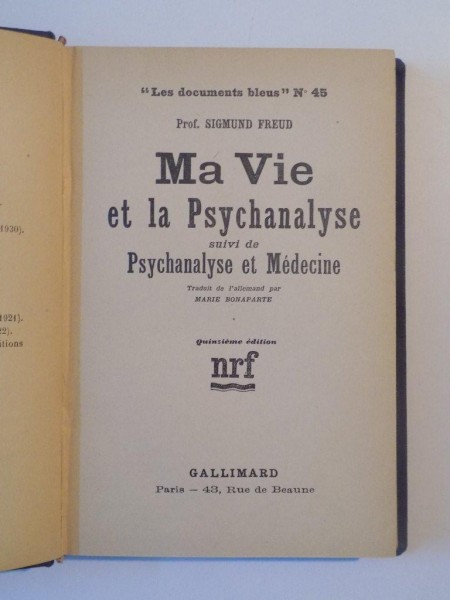 MA VIE ET LA PSYCHANALYSE SUIVI DE PSYCHANALYSE ET MEDECINE de SIGMUND FREUD , 1938