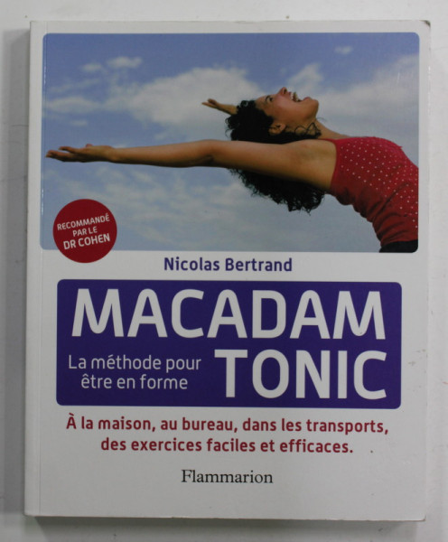 MACADAM TONIC - LA METHODE POUR ETRE EN FORME par NICOLAS BETRAND , 2014