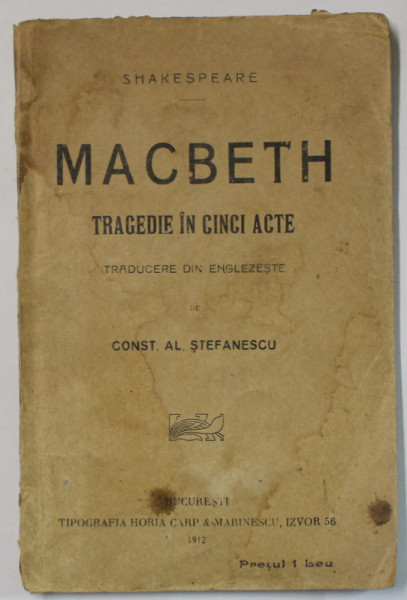 MACBETH , TRAGEDIE IN CINCI ACTE de SHAKESPEARE , 1912