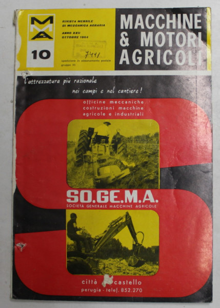 MACCHINE e MOTORI AGRICOLI , RIVISTA MENSILE DI MECCANICA AGRARIA , ANNO XXII , OTTOBRE 1964