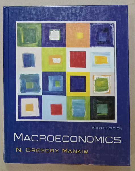 MACROECONOMICS by GREGORY MANKIW , 2007