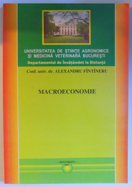 MACROECONOMIE  de ALEXANDRU FINTINERU , 2007