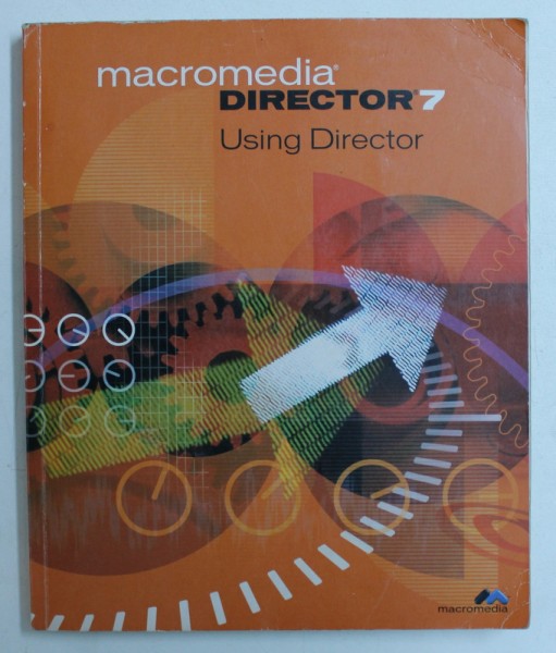 MACROMEDIA DIRECTOR 7 - USING DIRECTOR , 1998