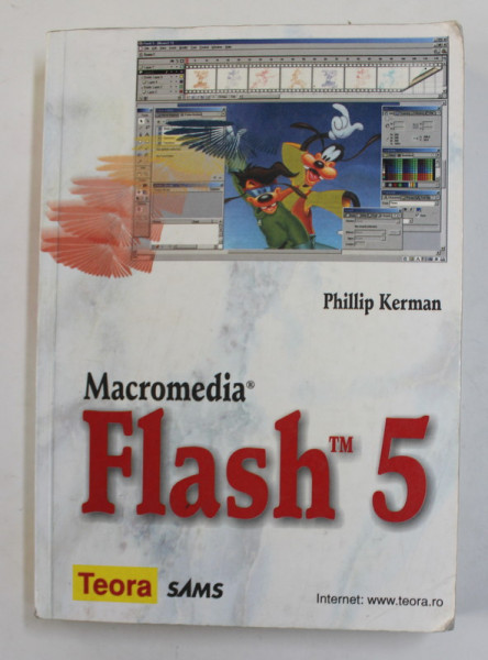 MACROMEDIA FLASH 5 de PHILLIP KERMAN , 2001 , PREZINTA PETE SI URME DE UZURA