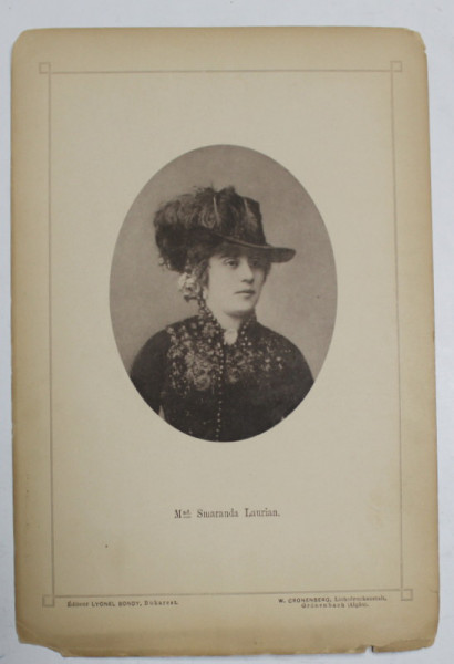 Mad. SMARANDA LAURIAN  , FOTOGRAFIE DIN  ALBUMUL  NATIONAL , SERIE DE BUCAREST , EDITEUR LYONEL BONDY , FOTOGRAF W. CRONENBERG , CCA .  1900
