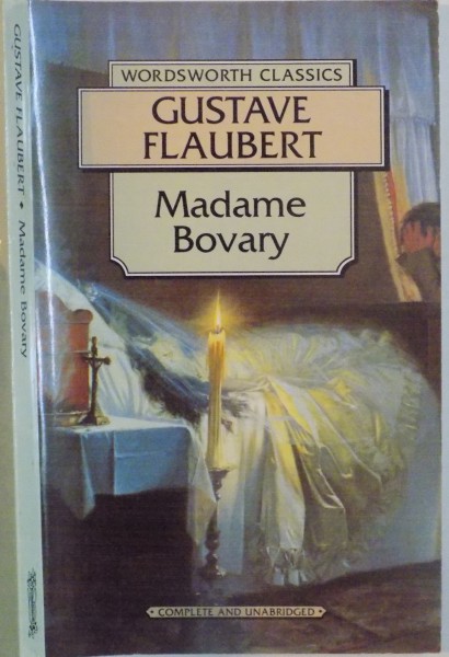 MADAME BOVARY by GUSTAVE FLAUBERT