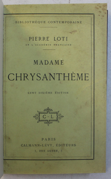 MADAME CHRYSANTHEME par PIERRE LOTI , 1913
