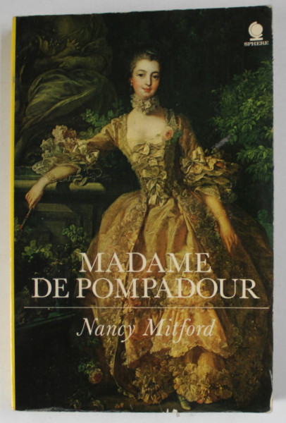 MADAME DE POMPADOUR par NANCY MITFORD , 1970
