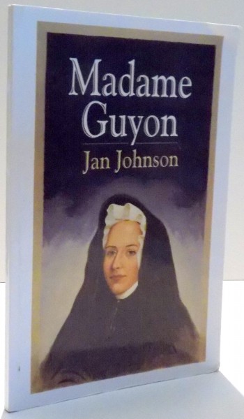MADAME GUYON de JAN JOHNSON , 2004