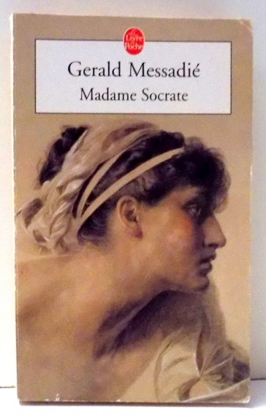 MADAME SOCRATE de GERALD MESSAIDE , 2000