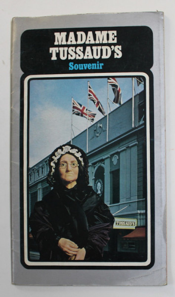 MADAME TUSSAUD 'S - SOUVENIR , PLIANT DE PREZENTARE , 1969